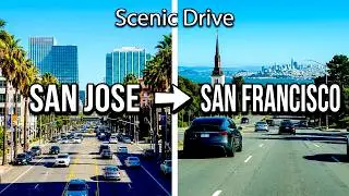 [4k] San Jose to San Francisco Drive | Scenic Bay Area Route via US-101, I-280 & CA-1