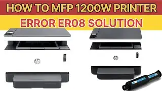 How to Hp 1200w printer error er08 solution ||  error er08 solution 