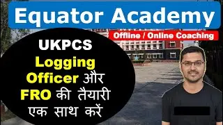 UKPSC-2024 | Logging Officer | Forest Ranger Officer | Start Preparation with us | Prelims and Mains