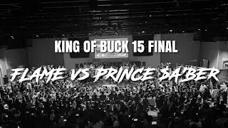 FLAME vs Prince $A'BER | KING OF BUCK 15 FINAL | KIDS FINAL