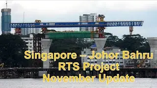 Exciting November 2023 Updates on the RTS Link: Singapore and Johor Bahru Connection!