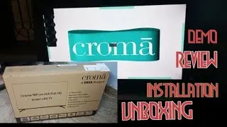 CROMA TV UNBOXING / Installation & review / A TATA PRODUCT