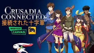 Crusadia Connected (2021 Webtoon Promo)