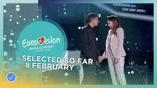 Selected entries so far (Updated 8 February 2018) - Eurovision Song Contest 2018
