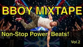 BBOY BEATS & MIXTAPE  *BBOY MIXTAPE 2026 Vol.2