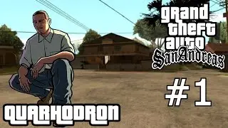 Zagrajmy w Grand Theft Auto: San Andreas Odcinek.1 (Powrót na kwadrat)