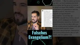Ich predige ein falsches Evangelium??