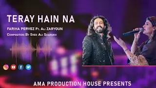 Teray Hain Na | Fariha Pervez | Syed Ali Sharukh | Ali Zaryoun