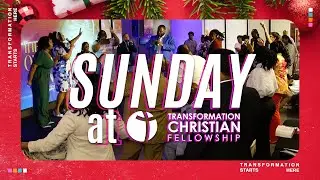 Sunday Service (LIVE) | Transformation Christian Fellowship (DEC 21, 2025)