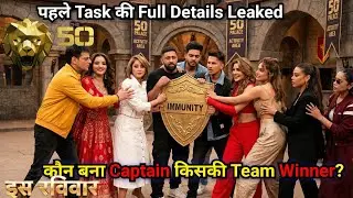 The 50 First Task Full Update Mr Faisu Rajat Dalal Prince Narula Becomes Captain Who Won Who Loose ?