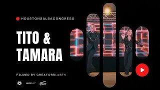 Tito & Tamara @ Houston Salsa Congress 2022 ✨