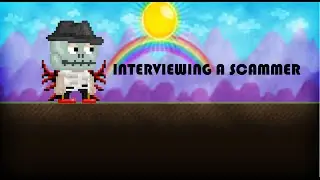GROWTOPIA INTERVIEWING A SCAMMER