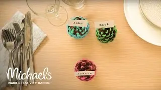Pinecone Placards | Crafted | Michaels