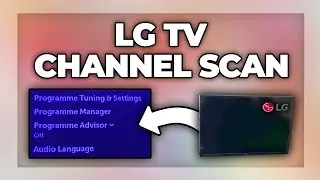 LG TV channel scan - setup programmes Tutorial