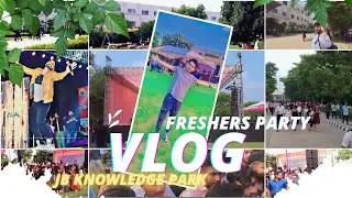 Freshers Party Vlog | Jb Knowledge Park 2023 ||