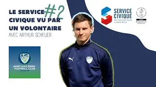 Le Service Civique vu par un Volontaire #2