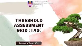 THRESHOLD ASSESSMENT GRID (TAG)