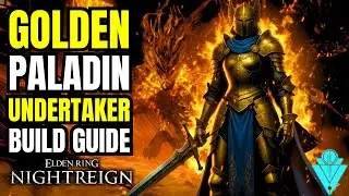 Elden Ring Nightreign Absurdely OP Undertaker Golden Paladin Build Guide!