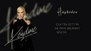 Gökçe Kırgız Taner - Haybeden (Lyric Video)