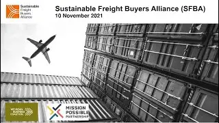Introducing the Sustainable Freight Buyers Alliance and leaders behind it at COP26: full event