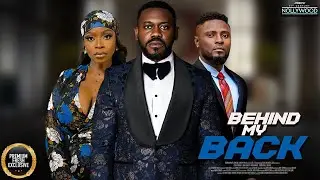 Behind My Back || BOLAJI OGUNMOLA MAURICE SAM DEYEMI OKANLAWON || Nigerian Movies #trending