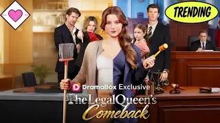 💕【New Version】The Legal Queen's Comeback#romantic #drama #dramabox