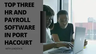 Top HR and Payroll Software in Port Hacourt - Nigeria