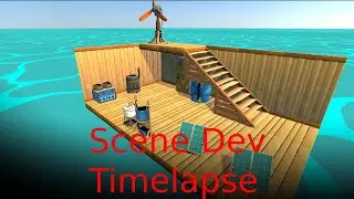 Scene Development Timelapse