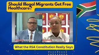 Healthcare for Illegal Immigrants in South Africa: Rights, Dignity, and RSA citizen's Rights