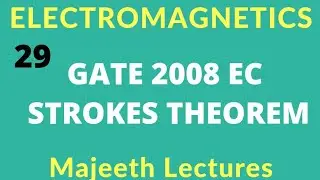 Electromagnetics GATE 2009  EC Stokes Theorem |#29|@Majeeth Lectures