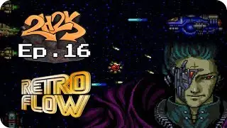 Retro Flow - Ep.16 - Zero Wing 
