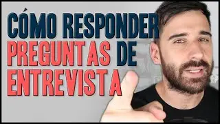Cómo responder a las típicas preguntas de entrevista | Dime 3 defectos | Cómo te ves en 5 años | ETC