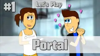 Let's Play Portal: Pt. 1- I'm an idiot....