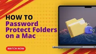 How To Create A Password Protected Folder On A Mac
