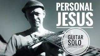 Personal Jesus   - Guitar solo version