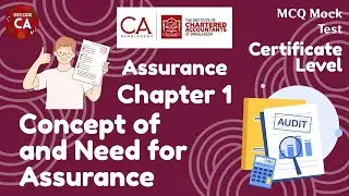 ICAB Assurance (Certificate Level) Chapter 1 MCQs | Concept of & Need for Assurance