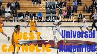 West Catholic vs Universal Audenried