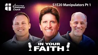 S1E20 - 2 Common Methods People Use to Manipulate You