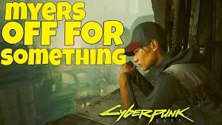 Myers Is Acting Strange 😳 | Cyberpunk 2077 Story #technogamerz #cyberpunk2077