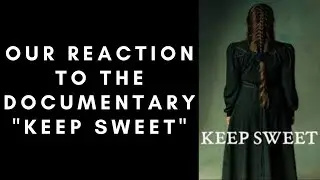 Our Reaction to The Documentary 