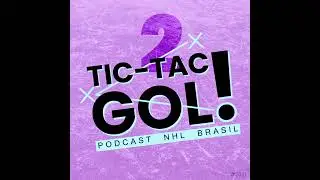 Tic-Tac-Gol! #2 - Canucks, deadline e pol&ecirc;mica na NWHL