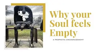 Why Your Soul Feels Empty | Psalms 42:1-2 #propheticword #thepresenceofgod #holyspirit 