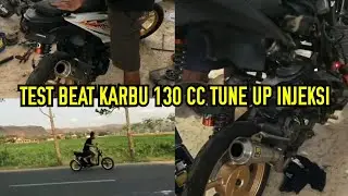 TEST BEAT KARBU ROAD RACE 130 CC TUNE UP INJEKSI