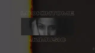 jzmusic &bull; lookintome