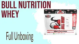 Bull Nutrition! Bull Whey Protein! Full Unboxing video! must watch 🔥