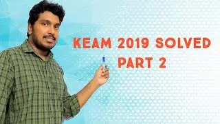 KEAM 2019 Solved / Physics Part 2