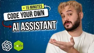 Code Your Own AI Assistant (in 15 Minutes)