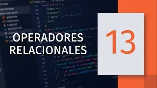Python para Principiantes | Estructuras alternativas | Operadores Relacionales