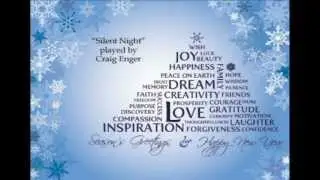 Silent Night - on solo guitar by Craig Enger