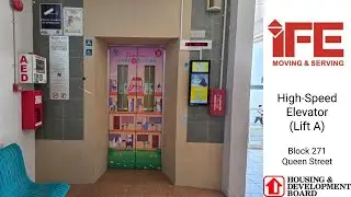 iFE High-Speed Traction Elevator at Block 271 Queen Street (Lift A)